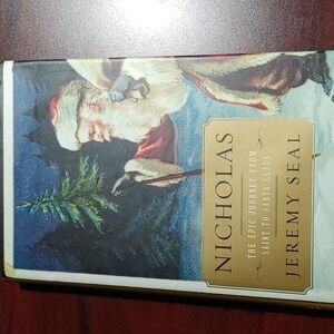 Nicholas The Epic Journey From Saint to Santa Claus Book